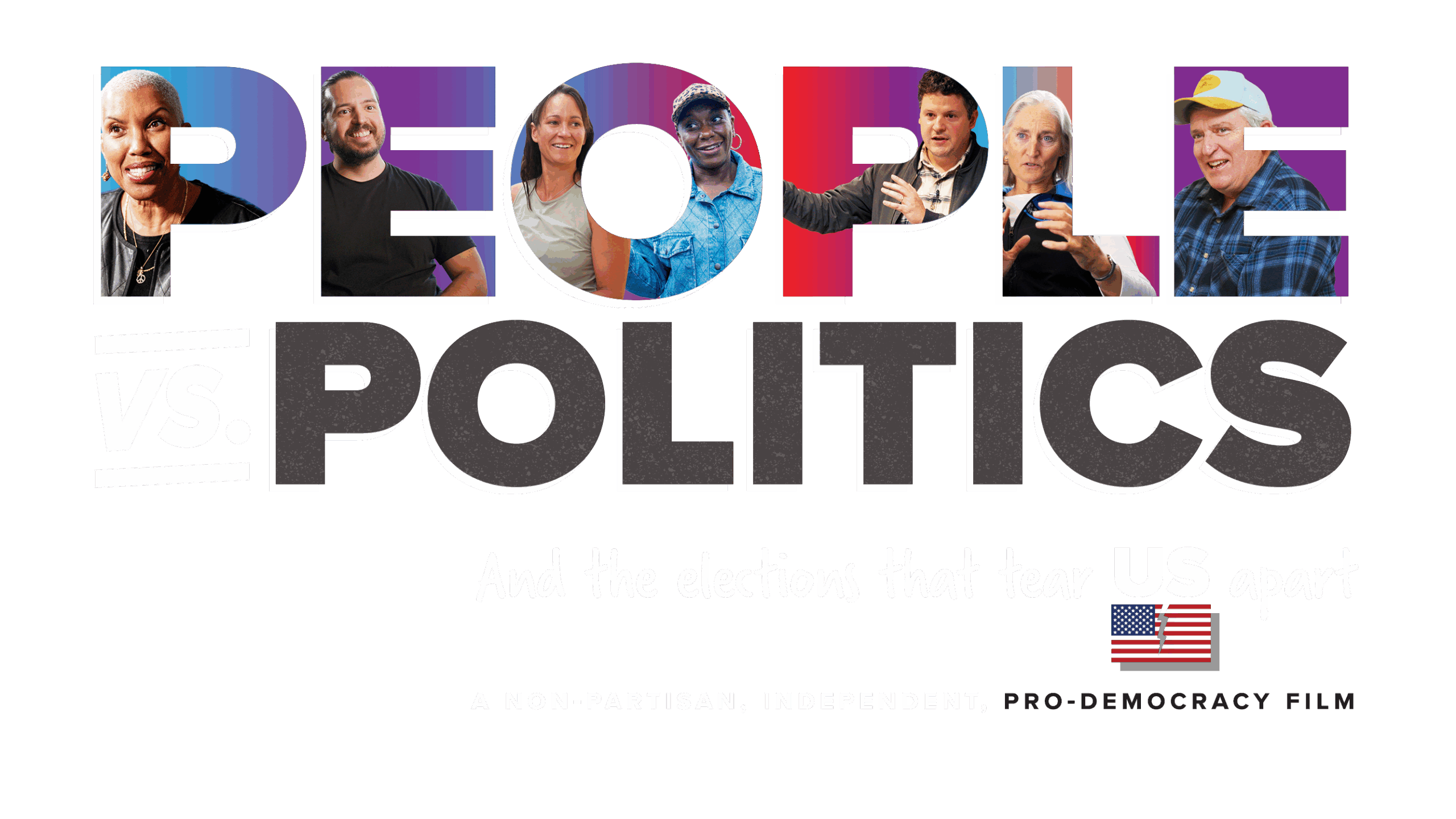 People vs. Politics documentary banner with portraits of diverse grassroots leaders inside the word 'PEOPLE' and the tagline 'And the elections that tear US apart'.