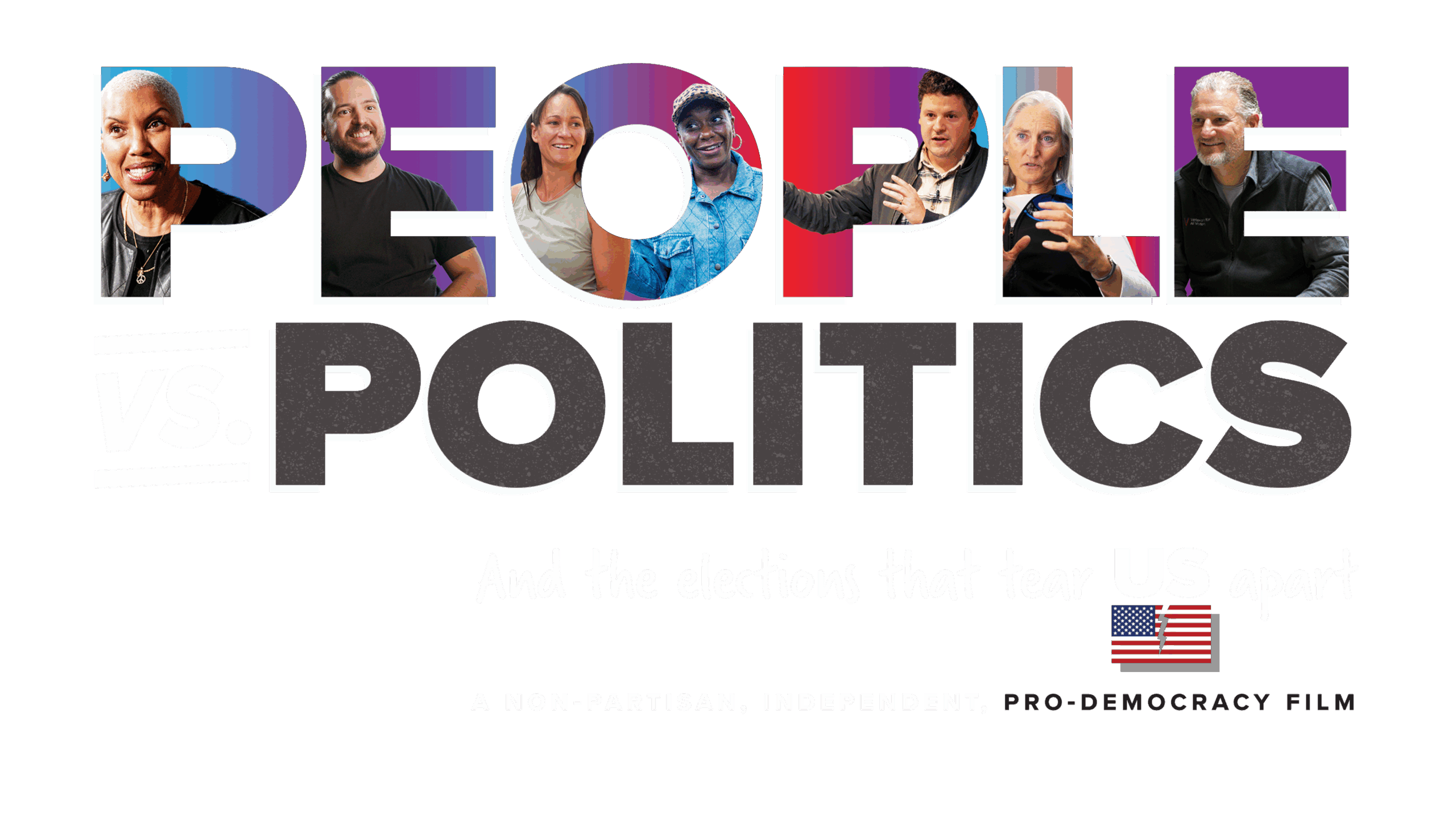 People vs. Politics documentary banner with portraits of diverse grassroots leaders inside the word 'PEOPLE' and the tagline 'And the elections that tear US apart'.