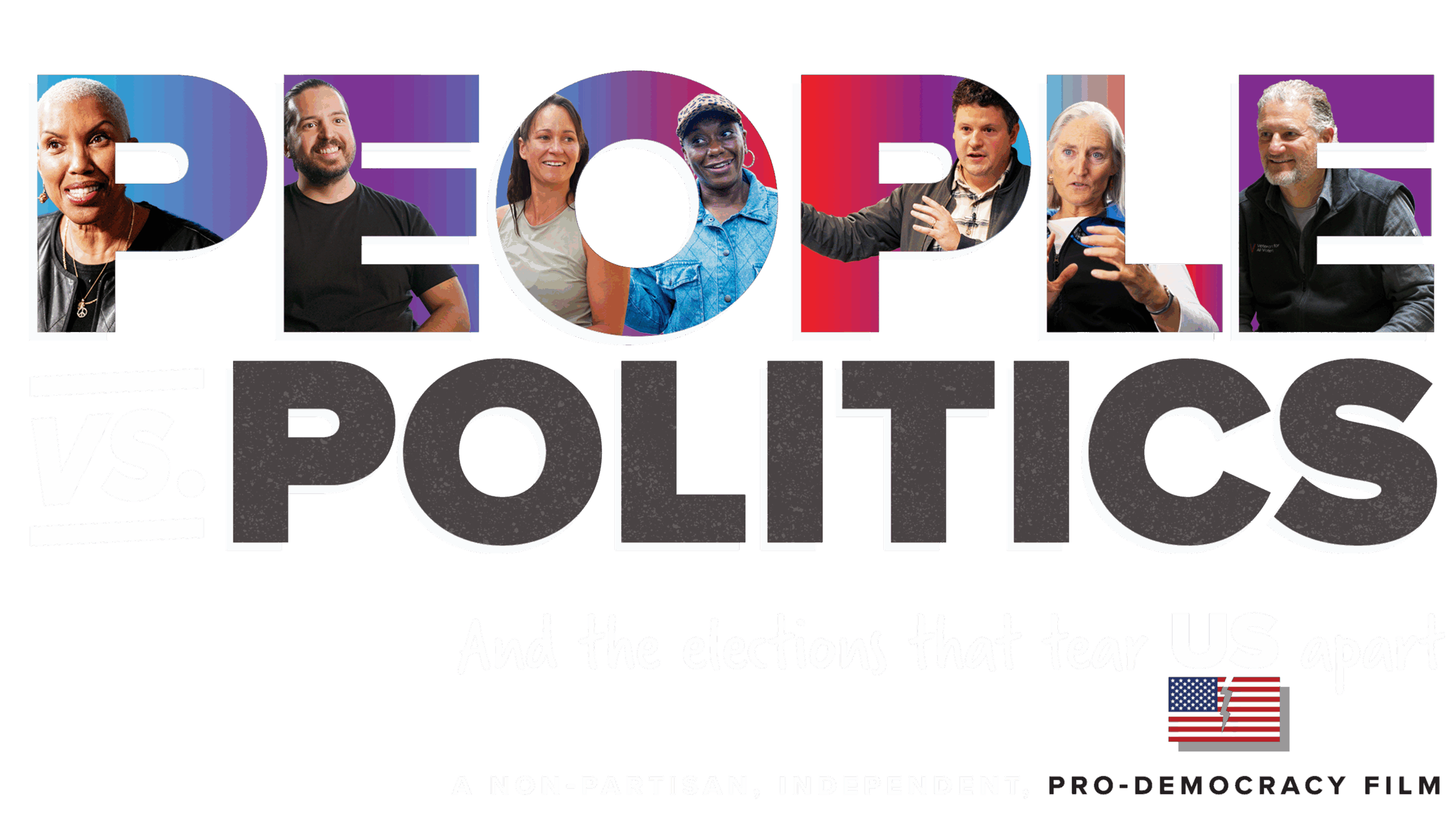 People vs. Politics documentary banner with portraits of diverse grassroots leaders inside the word 'PEOPLE' and the tagline 'And the elections that tear US apart'.